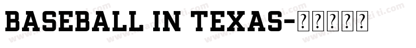 Baseball in Texas字体转换